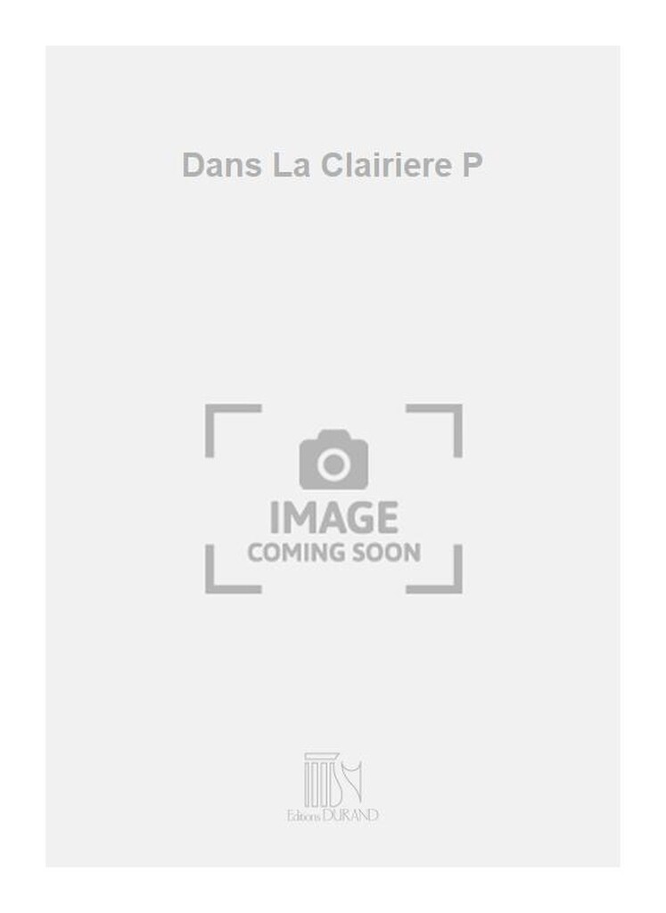 Dans La Clairiere P